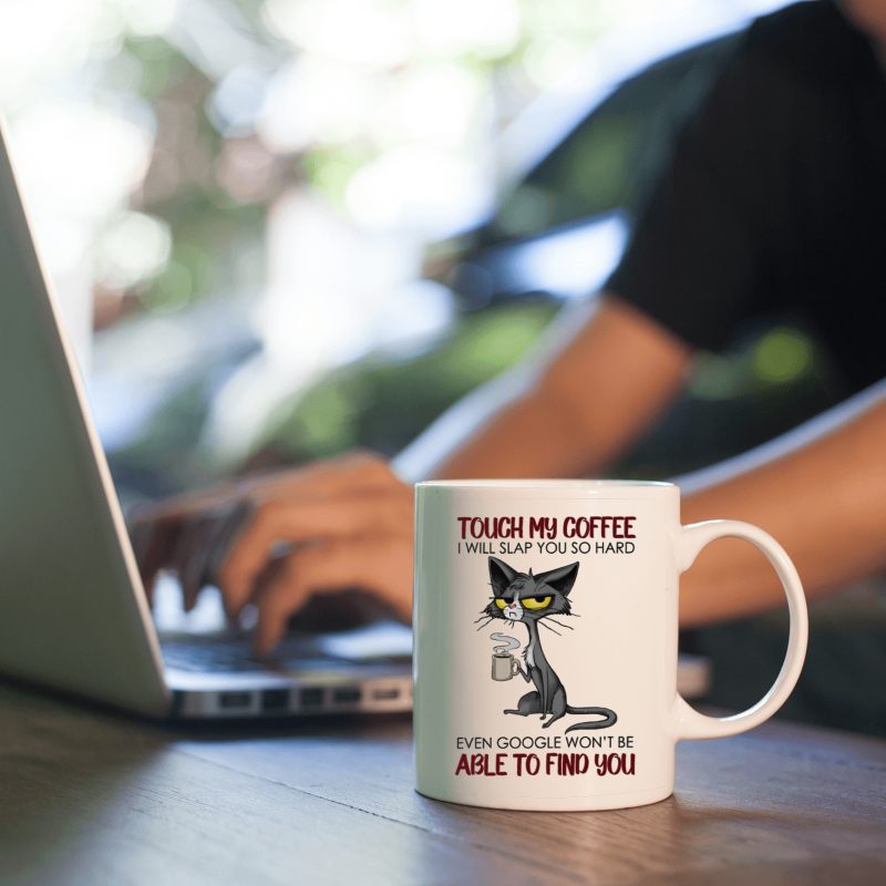 Cat Lover Gift, 1 Piece, 3A Grade, 11 Ounce Funny Ceramic Mug, Cat Mug Touch My Coffee Mug and I Will Slap You Mug Drink Coffee Mug, Perfect for Mom, Friend, Sister, one's gift