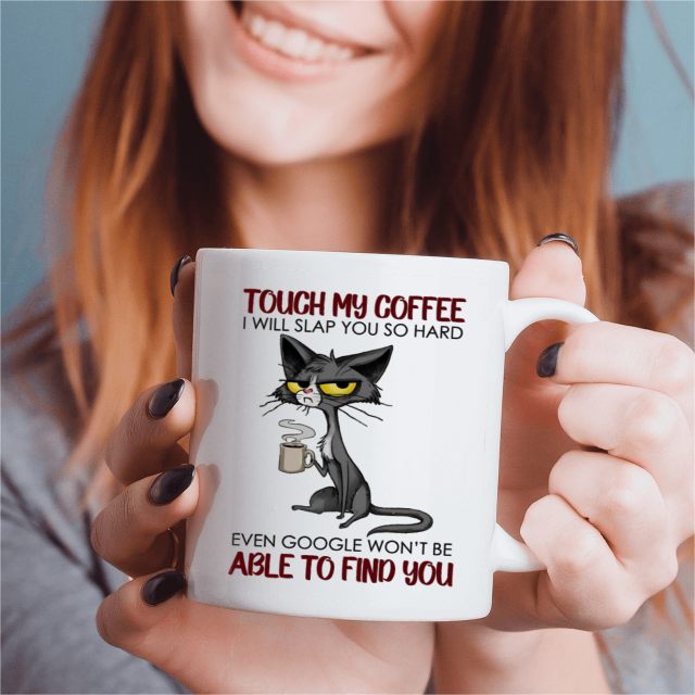 Cat Lover Gift, 1 Piece, 3A Grade, 11 Ounce Funny Ceramic Mug, Cat Mug Touch My Coffee Mug and I Will Slap You Mug Drink Coffee Mug, Perfect for Mom, Friend, Sister, one's gift